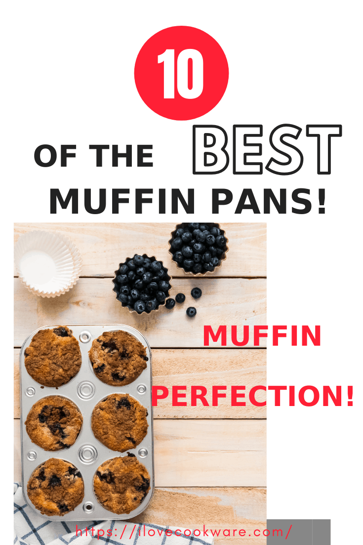 10 Reviews For The Best Muffin Pan + Muffin Making Tips