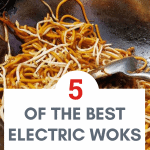 The Best Electric Wok Out There in 2021