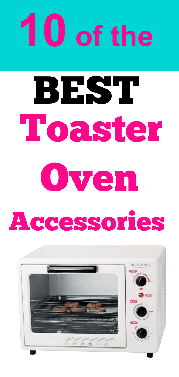 The 10 Best Toaster Oven Accessories