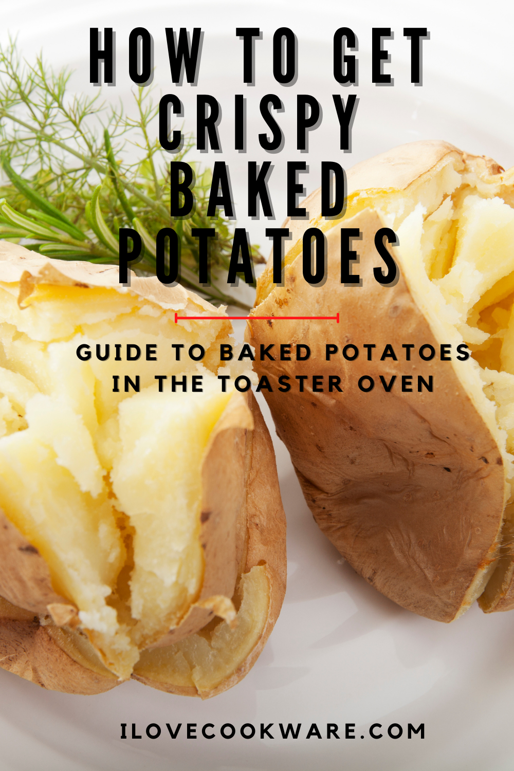 How To Bake A Potato In A Toaster Oven + Crispy Skin Tips!