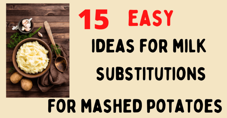 What Can I Use Instead Of Milk For Mashed Potatoes