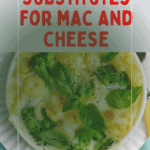 Butter substitutes for mac and cheese